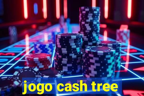 jogo cash tree